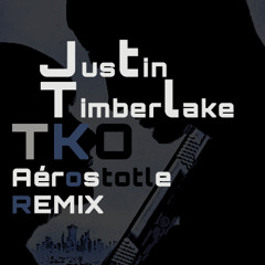 TKO [Aerostotle Remix]