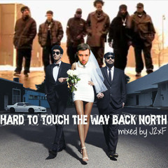 Hard to Touch the Way Back North (Chromeo x Rascalz x Buck 65) (mixed by J2xF)