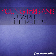 Young Parisians - U Write The Rules (Solarstone Remix) (Radio Edit)