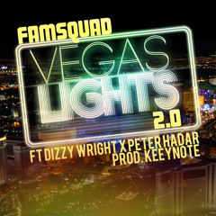 Vegas Lights 2.0 F Dizzy Wright & Peter Hadar
