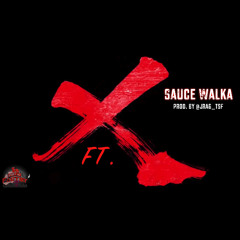 TSF: "No Features" by Sauce Walka Prod. by @jrag_tsf