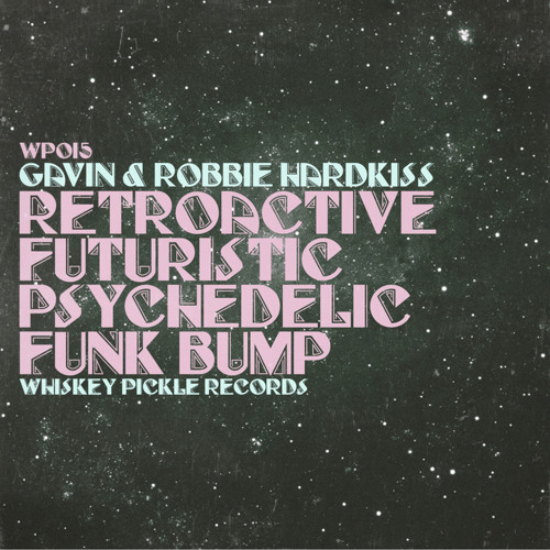 Hardkiss - "RetroactiveFuturisticPsychedelicFunkBump (Q-Burns Abstract Message Remix)"