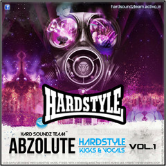 Abzolute Hardstyle Kicks & Vocals Vol. 1 [Sample Pack]