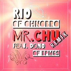 정동수(ARKAY) - MR. CHU (Remix) (feat. DONO)