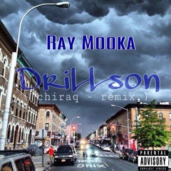 DRILLSON (CHIRAQ REMIX)