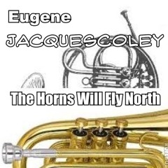 The Horns Will Fly North (Cmaj