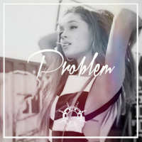 Ariana Grande Ft. Iggy Azalea - Problem (Sailors Remix)