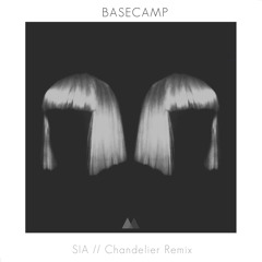 Sia - "Chandelier" (BASECAMP Remix)