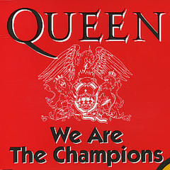 We are The Champion - Queen