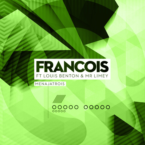 Francois ft Louis Benton & Mr Limey - Menajatrois (Q Recordings) [Release Date 16th June]