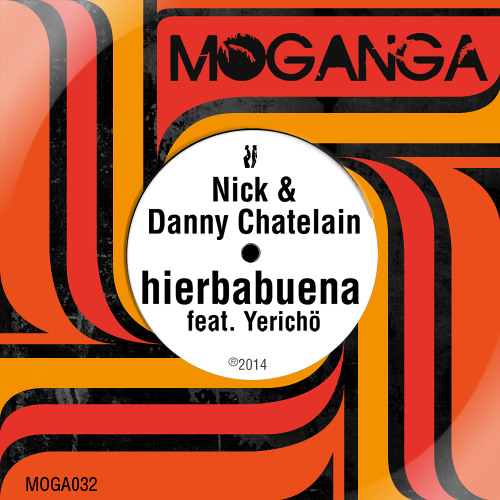 Nick & Danny Chatelain Feat. Yerichö - Hierbabuena (Preview)