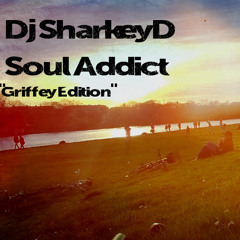 SharkeyD - Deepsoul Mixing Series VI Soul Addict "Griffey Edition" - *Bassdrive Guestmix*