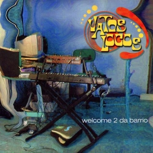 Vatos Locos - "Welcome 2 Da Barrio"