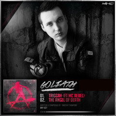 Goliath ft. MC Rebel - Triggah (Official HQ Preview)