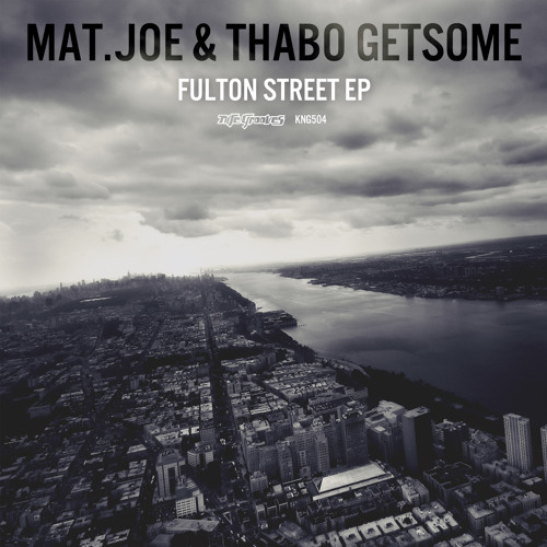 Mat.Joe & Thabo Getsome - Live Da Funk Cut KNG504