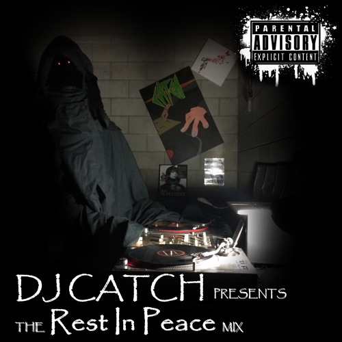 The Rest In Peace Mix