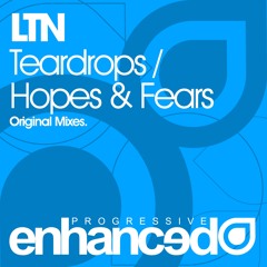 LTN - Teardrops (Original Mix) [OUT NOW]
