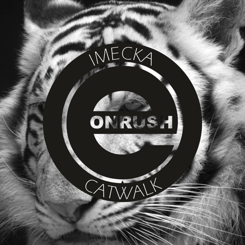 IMECKA_ Clink (Original Mix)_CATWALK EP [ E-ONRUSH Rec ] PREVIEW