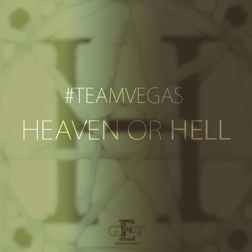 HEAVEN OR HELL