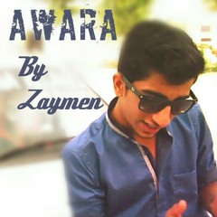 Awara | Zaymen