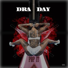 Dra Day: Pop it