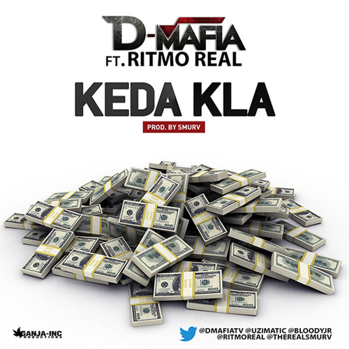 D-Mafia - Keda Kla ft. Ritmo Real (Prod. By Smurv)