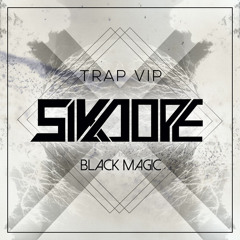 Sikdope - Black Magic ( @Sikdope Unicorn Trap Vip ) Free Download