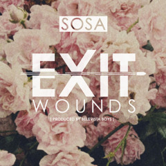 SZA aka SOSA - Exit Wounds