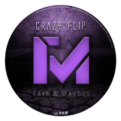 Fain & Marcus - Crazy Flip
