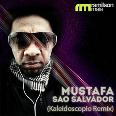 MUTAFA  - Sao Salvador (Kaleidoscopio Remix)