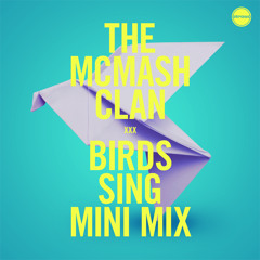 Birds Sing EP Mini Mix