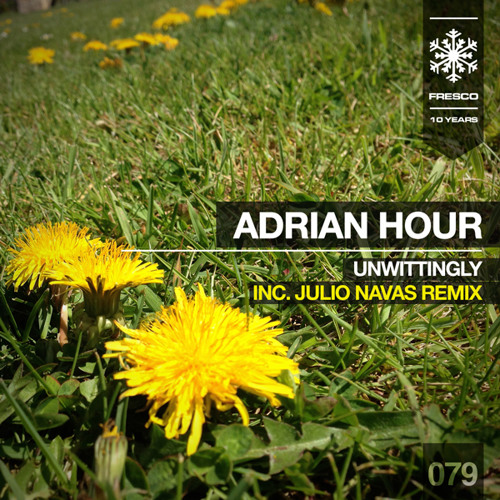 FRE079 B - Adrian Hour - Unwittingly (Julio Navas Remix) - Snippet