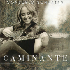 Consuelo Schuster -Caminante-