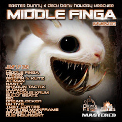 Middle Finga - Monstaz On Beats - 4 Deck Easter Kracker (preview) FULL MIX SOON!!!