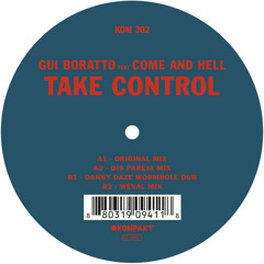 OUT NOW! Gui Boratto feat. Come and Hell - Take Control (Come and Hell Mix)