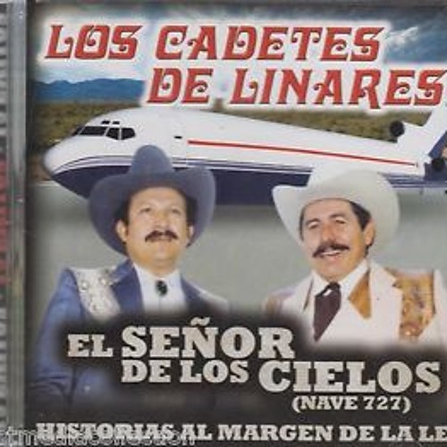 Los Cadetes De Linares- Nave 727