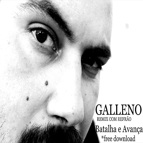 *FreeDownload-BATALHA E AVANÇA[Refrao]Galleno