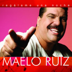 Maelo Ruiz - Te Necesito Mi Amor