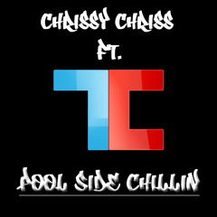 Chrissy Chriss ft. TC "El Control Total - Pool Side Chillin