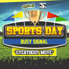 Busy Signal - Everybody Move [Sports Day Riddim - Turf Music Ent & Stainless]