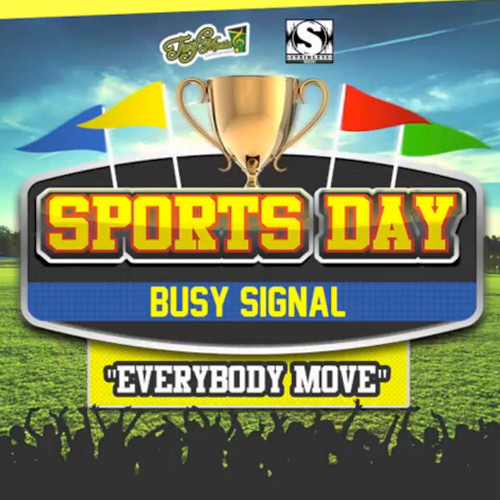 Stream Busy Signal Everybody Move [Sports Day Riddim Turf Music Ent