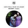 Love Will Tear Us Apart (Mushy Remix)