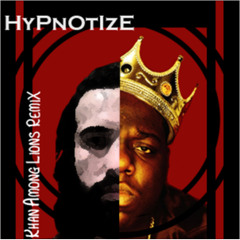 Notorious B.I.G. - Hypnotize (Khan Among Lions DnB Remix)