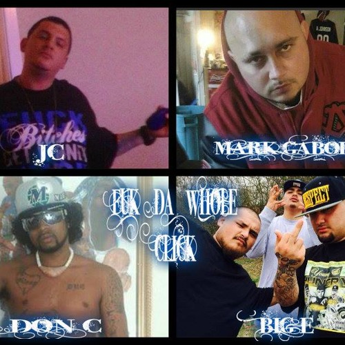FuCC Tha WHOLE CLICC  with  JC, MARK G, DON C, BIGE PROD: HUSTLETIME PRODUCTIONS (FREE DOWNLOAD)