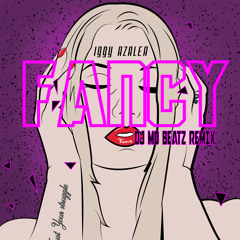 Iggy Azalea - Fancy (Dj Mo Beatz Remix)