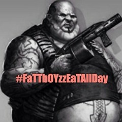 fattboyzeatallday