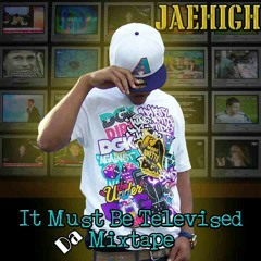 Like I Talk It ft Jae High