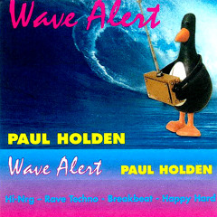 DJ Paul Holden - Wave Alert