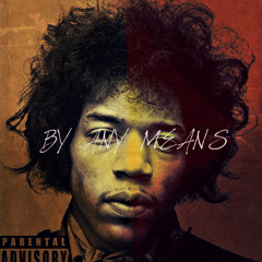 By Any Means (Prod by Kokhlea)