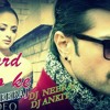 Dard Dilo Ke (Remix) DJ NEERAJ R